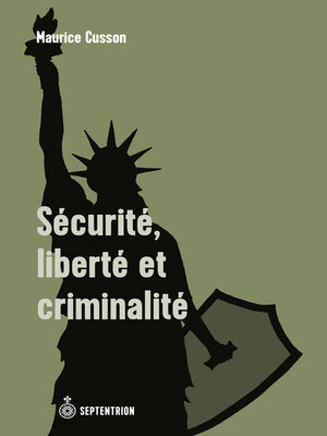 cover image of Sécurité, liberté et criminalité